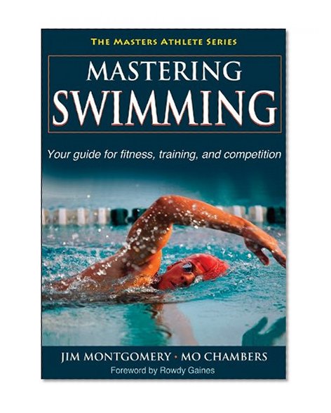 Mastering Swimming (Masters Athlete)