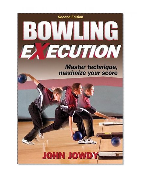 Bowling Execution - 2nd Edition