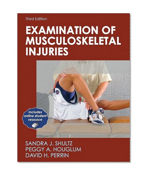 Examination of Musculoskeletal Injuries With Web Resource-3rd Edition (Athletic Training Education Series)