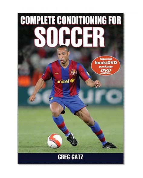 Complete Conditioning for Soccer (Complete Conditioning for Sports)