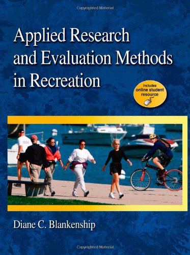 Applied Research and Evaluation Methods in Recreation