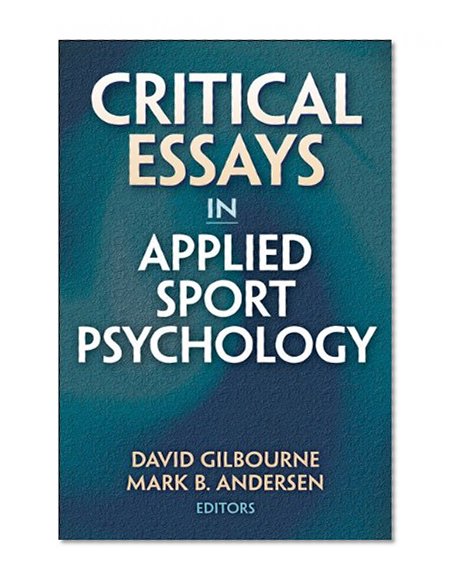 Critical Essays in Applied Sport Psychology