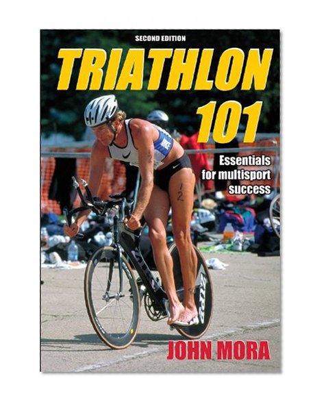 Triathlon 101 - 2nd Edition