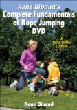 Rene Bibaud's Complete Fundamentals of Rope Jumping DVD:Teach: A Teaching Guide