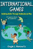 International Games: Building Skills Through Multicultural Play