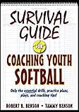 Survivial Guide for Coaching Youth Softball