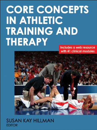 Core Concepts in Athletic Training and Therapy With Web Resource (Athletic Training Education)