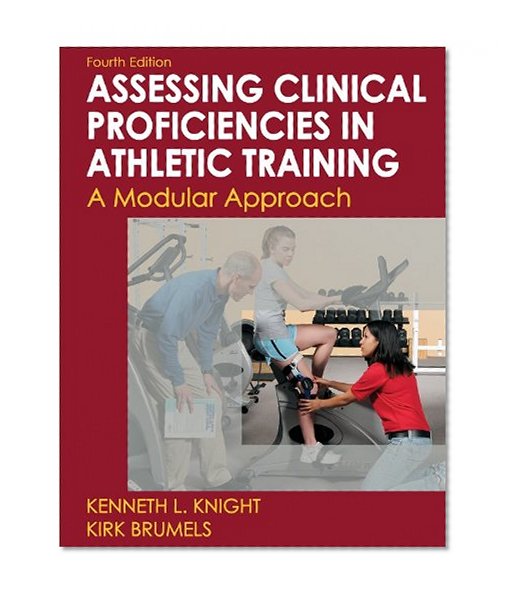 Developing Clinical Proficiency in Athletic Training-4th Edition (Athletic Training Education)