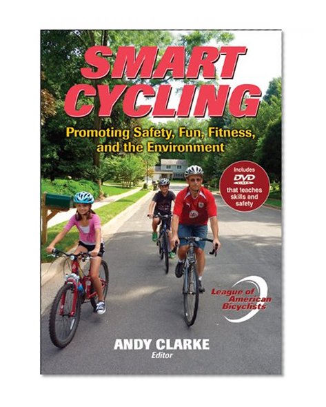 Smart Cycling: Promoting Safety, Fun, Fitness, and the Environment