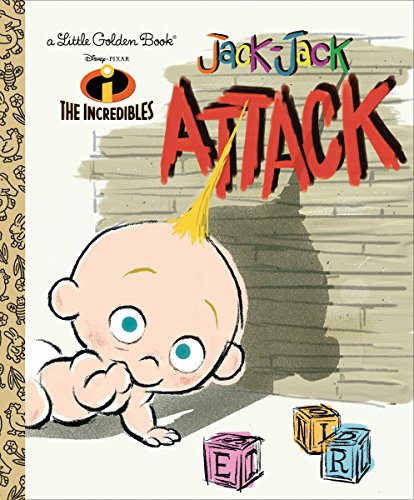 Book Cover The Incredibles: Jack-Jack Attack (Little Golden Book)