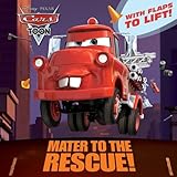 Mater to the Rescue! (Disney/Pixar Cars) (Pictureback(R))