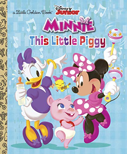 This Little Piggy (Disney Junior: Minnie's Bow-toons) (Little Golden Book)