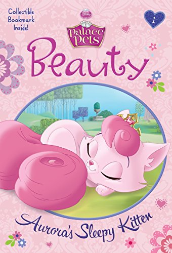 Book Cover Beauty: Aurora's Sleepy Kitten (Disney Princess: Palace Pets) (A Stepping Stone Book(TM))