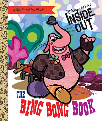 Book Cover The Bing Bong Book (Disney/Pixar Inside Out) (Little Golden Book)