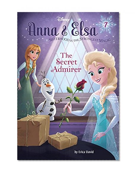 Book Cover Anna & Elsa #7: The Secret Admirer (Disney Frozen) (A Stepping Stone Book(TM))