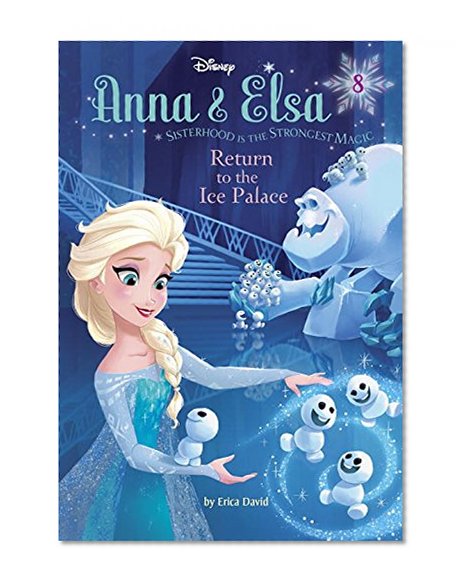 Book Cover Anna & Elsa #8: Return to the Ice Palace (Disney Frozen) (A Stepping Stone Book(TM))