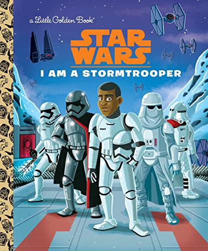 Book Cover I Am a Stormtrooper (Star Wars) (Little Golden Book)