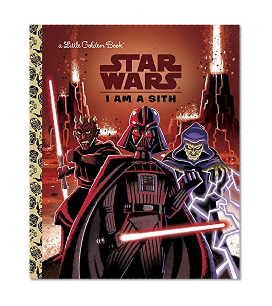 Book Cover I Am a Sith (Star Wars) (Little Golden Book)