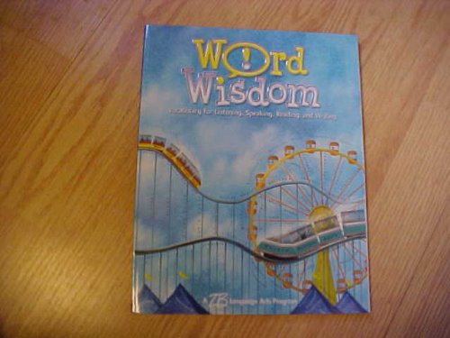 Word Wisdom: Vocabulary for Listening, Speaking, Readng, And Writing, Level F