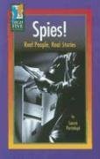 Spies!: Real People, Real Stories (High Five Reading)