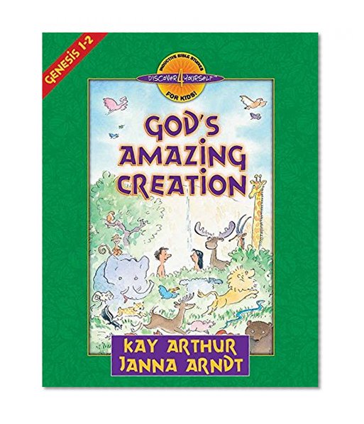 Book Cover God's Amazing Creation: Genesis, Chapters 1 and 2 (Discover 4 Yourself Inductive Bible Studies for Kids)