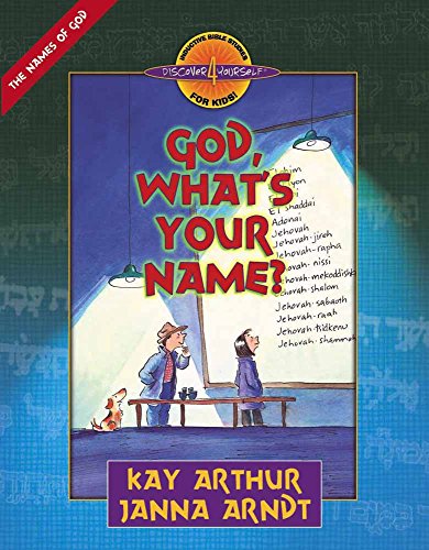 Book Cover God, What's Your Name? (Discover 4 Yourself Inductive Bible Studies for Kids)