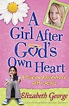 Book Cover A Girl After God's Own Heart: A Tween Adventure with Jesus