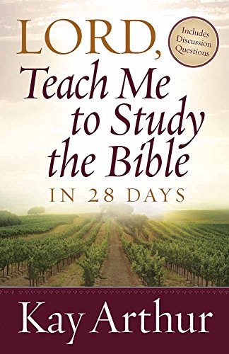 Book Cover Lord, Teach Me To Study the Bible in 28 Days