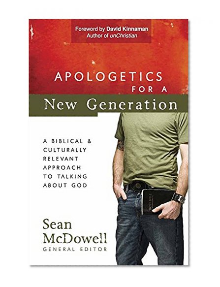 Book Cover Apologetics for a New Generation: A Biblical and Culturally Relevant Approach to Talking About God (ConversantLife.com®)