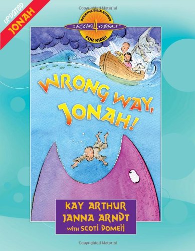 Book Cover Wrong Way, Jonah! (Discover 4 YourselfÂ® Inductive Bible Studies for Kids)
