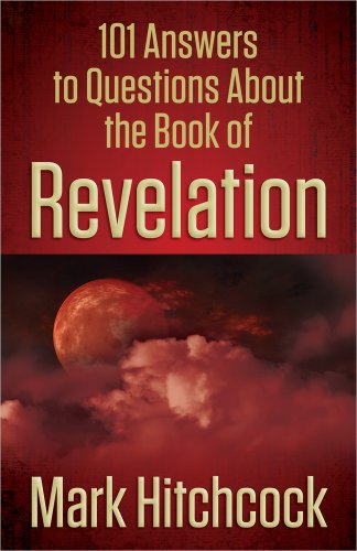 Book Cover 101 Answers to Questions About the Book of Revelation