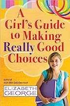 Book Cover A Girl's Guide to Making Really Good Choices