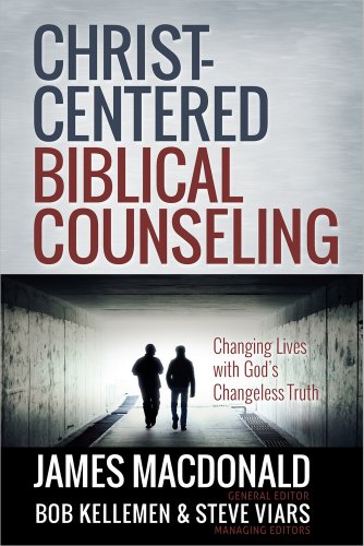 Book Cover Christ-Centered Biblical Counseling: Changing Lives with God's Changeless Truth