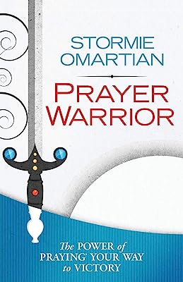 Book Cover Prayer Warrior: The Power of Praying® Your Way to Victory