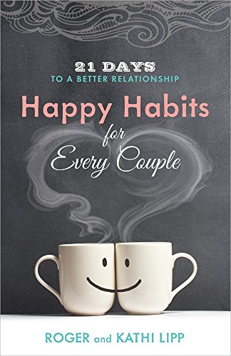 Book Cover Happy Habits for Every Couple: 21 Days to a Better Relationship