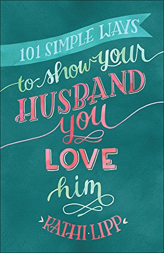 Book Cover 101 Simple Ways to Show Your Husband You Love Him