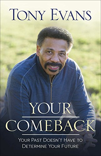 Book Cover Your Comeback: Your Past Doesn't Have to Determine Your Future