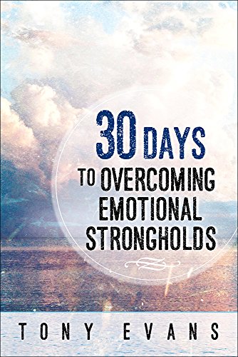 Book Cover 30 Days to Overcoming Emotional Strongholds