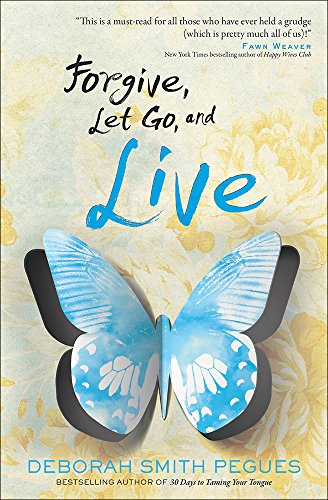 Book Cover Forgive, Let Go, and Live