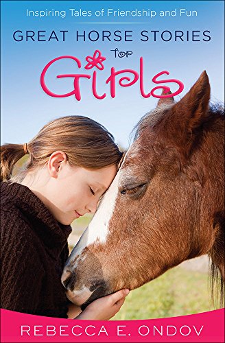Book Cover Great Horse Stories for Girls: Inspiring Tales of Friendship and Fun