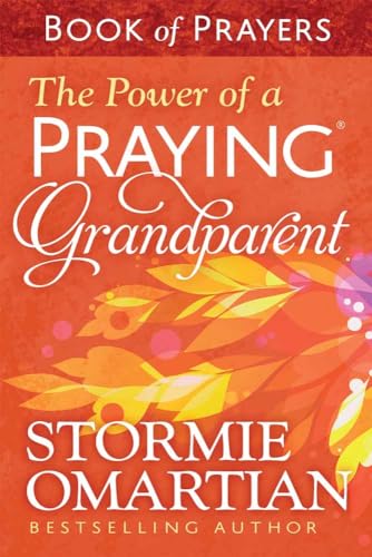Book Cover The Power of a PrayingÂ® Grandparent Book of Prayers