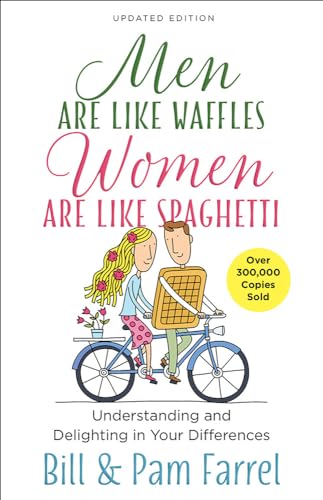 Book Cover Men Are Like Waffles-Women Are Like Spaghetti: Understanding and Delighting in Your Differences