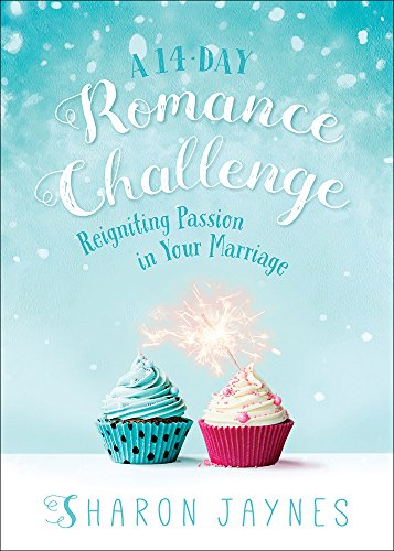Book Cover A 14-Day Romance Challenge: Reigniting Passion in Your Marriage