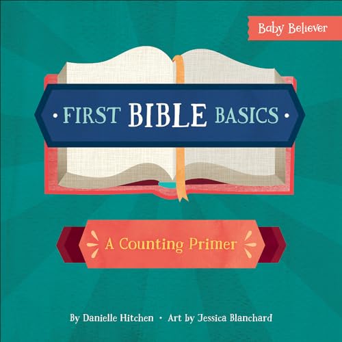 Book Cover First Bible Basics: A Counting Primer (Baby BelieverÂ®)