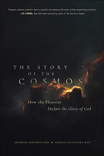 Book Cover The Story of the Cosmos: How the Heavens Declare the Glory of God
