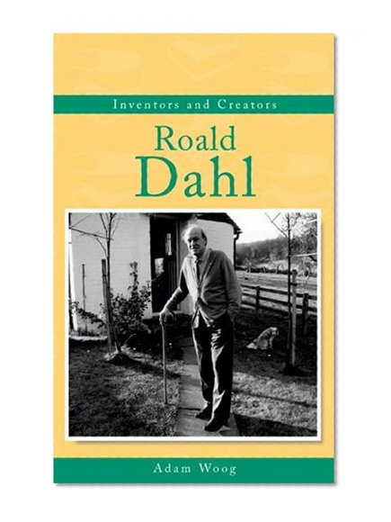 Roald Dahl (Inventors and Creators)