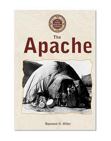 The Apache (North American Indians)