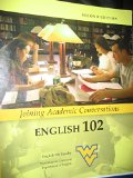 joining academic conversations (english 102, wvu dept. of eng.)