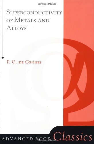 Superconductivity Of Metals And Alloys (Advanced Books Classics)