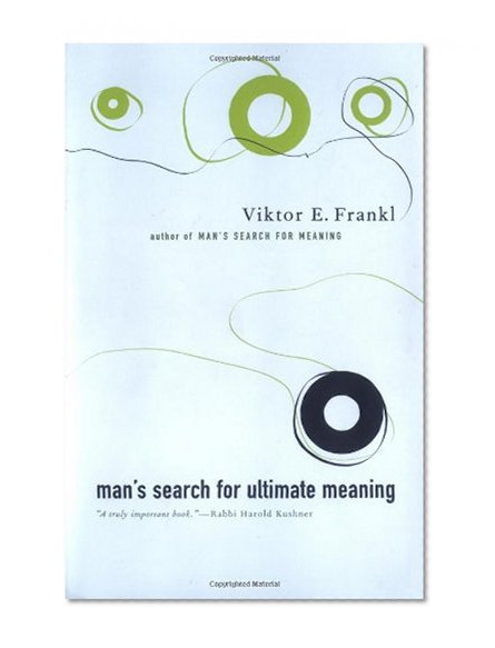 Book Cover Man's Search For Ultimate Meaning